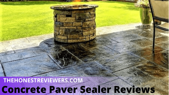 Best Concrete Paver Sealer Reviews