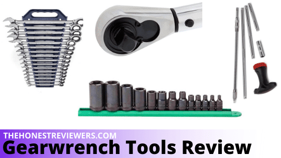 Gearwrench Tools Review: Are Gearwrench Tools Any Good?